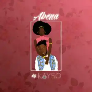 KaySo - Abena (Prod. By KaySo)